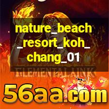 Nature Beach Resort Koh Chang - à¹€à¸™à¹€à¸ˆà¸­à¸£à¹Œ à¸šà¸µà¸Š ...